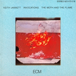 Keith Jarrett - Invocations - The Moth And The Flame 